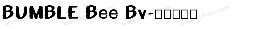 BUMBLE Bee Bv字体转换